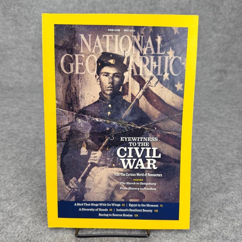 National Geographic Magazine May 2012 Eyewitness to the Civil War with Map